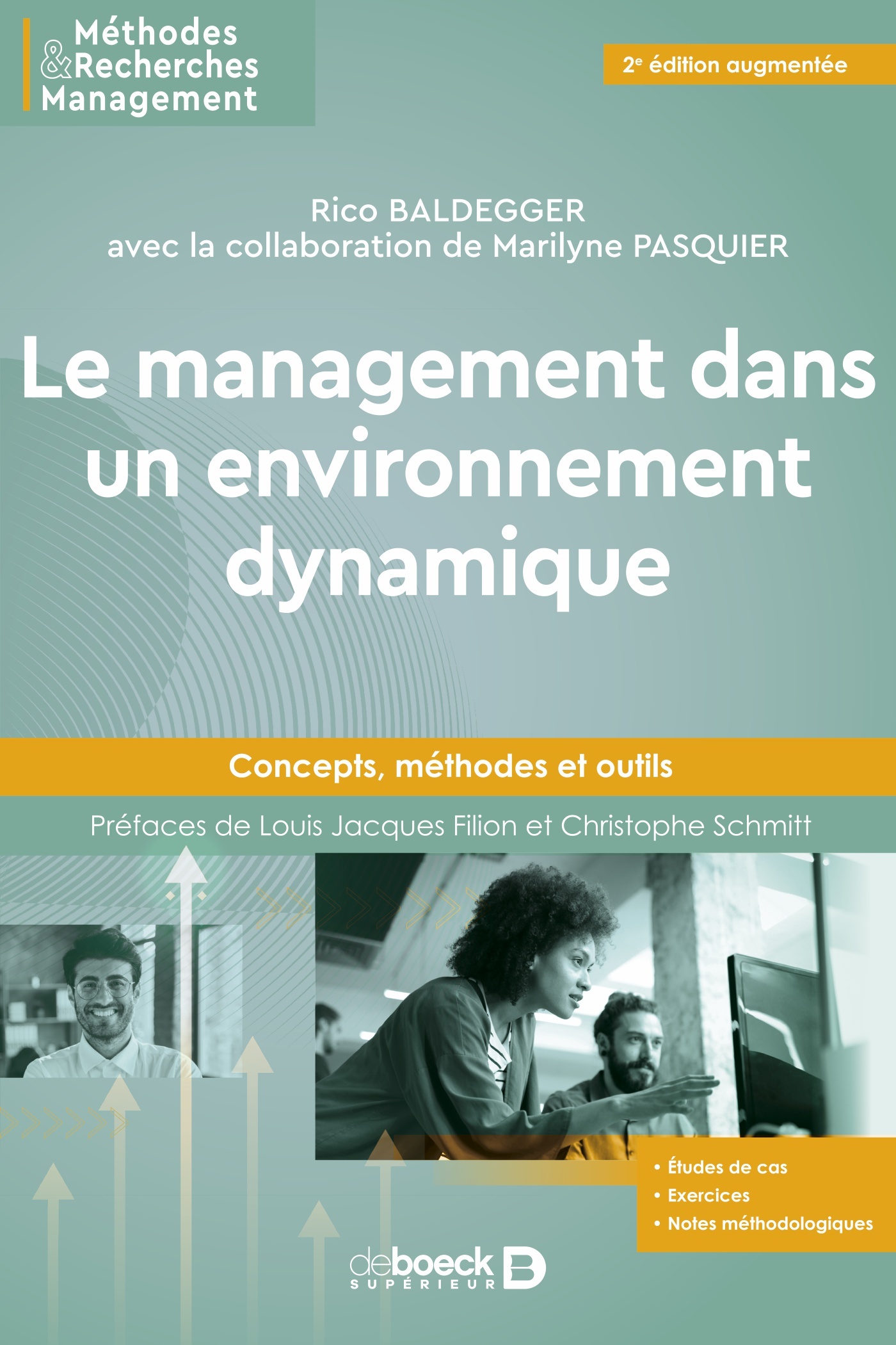Couverture de la réédition augmentée du "Management dans un environnement dynamique" de Rico Baldegger avec la collaboration de Marilyne Pasquier.