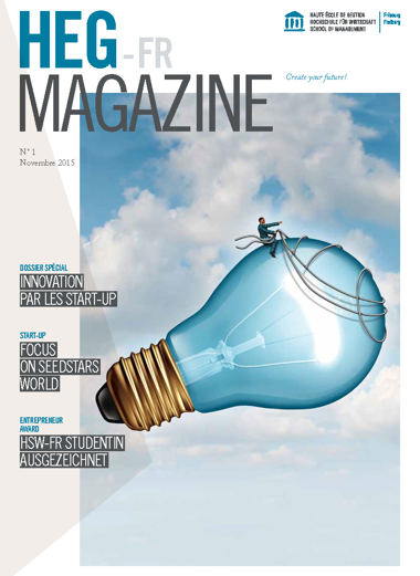 Cover of HEG-FR Magazine, official publication of the School of Management Fribourg